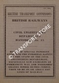 Book cover of Civil Engineering Department Handbook no. 15 - Rules of special interest affecting the Personal Safety of the staff of the Civil Engineering Department, October 1957 by British Transport Commission - British Railways